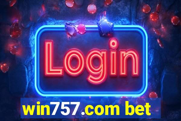 win757.com bet